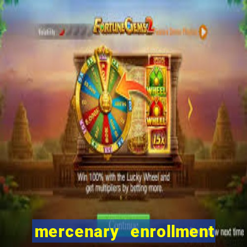 mercenary enrollment pt br